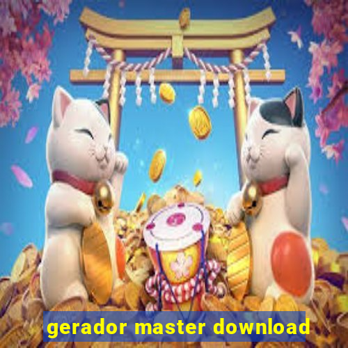 gerador master download